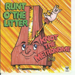 Runt O' The Litter - Knot the Metronome