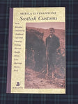 Scottish Customs - Sheila Livingstone (Vintage)