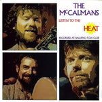 The McCalmans - Listen to the Heat