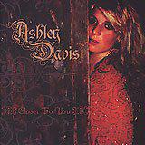 Closer to You - Ashley Davis