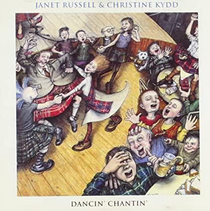 Janet Russell and Christine Kydd - Dancin' Chantin'