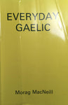 Everyday Gaelic - Morag MacNeil (Vintage)