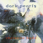Christine Kydd - Dark Pearls
