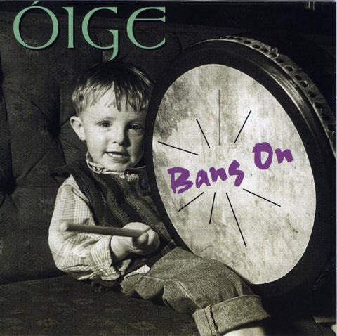 Oige - Bang On