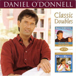 Daniel O'Donnell - Classic Doubles with The Last Waltz and Follow Your Dream (2 Disk)