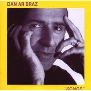 Dan Ar Braz - "Songs"