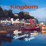 Kingdom - Tobermory Nights