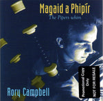 Rory Campbell - Magaid a Phipir (The Pipers Whim)