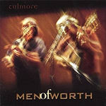 Culmore - Men of Worth