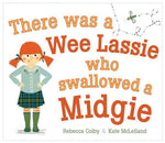 There Was a Wee Lassie who Swallowed a Midgie -- Colby / McLelland