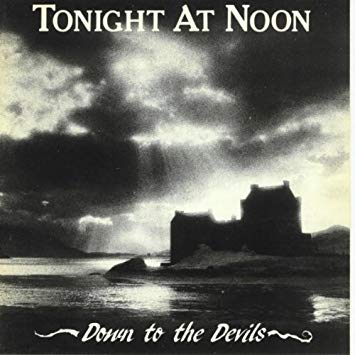 Down to the Devils - Tonight At Noon