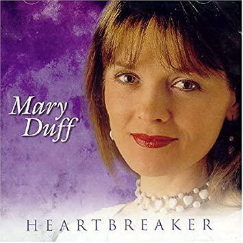 Mary Duff - Heartbreaker