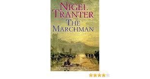 Marchman, The - Nigel Tranter