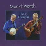 Men of Worth Live in Encinitas - Men of Worth (2 disk)
