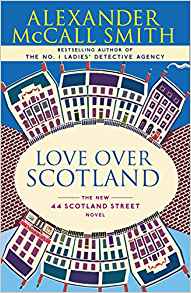 Love Over Scotland - Alexander McCall Smith