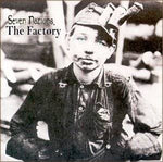 The Factory - Seven Nations
