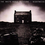 White Horse Sessions - Nightnoise